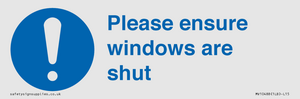 Please ensure windows are shut